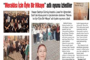 'Meraklısı İçin Öyle Bir Hikaye' adlı oyunu izlediler