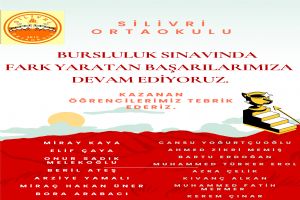 Silivri Ortaokulu öğrencilerinin Bursluluk Sınavı başarısı