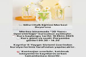 Silivri'de 3D Yazıcı Operatörlüğü Kursu