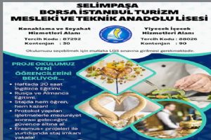 Selimpaşa Borsa İstanbul Turizm Lisesi’nden LGS adaylarına tercih çağrısı