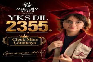 Mektebim Koleji Öğrencisi Çiçek Mine Çatalkaya'dan YKS Dil Alanında Türkiye Derecesi