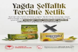 Yağda Şeffaflık: “Tereyağlı” Ve “Zeytinyağlı” ifadelerine yeni düzenleme