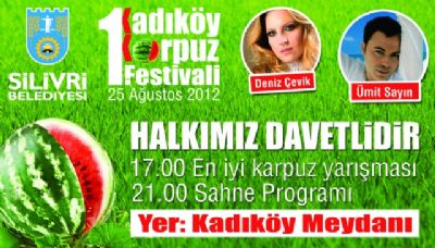 1. Kadıköy Karpuz Festivali’ne davetlisiniz