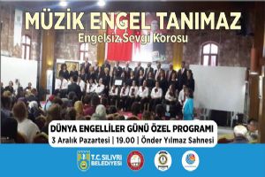 Engelsiz Sevgi Korosuna davetlisiniz