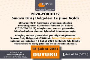 2020-YÖKDİL/2 Sınava Giriş Belgeleri erişime açıldı