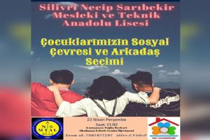 'Çocuklarımızın Sosyal Çevresi ve Arkadaş Seçimi'