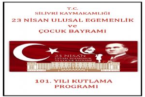 23 Nisan Ulusal Egemenlik Ve Çocuk Bayramı 101. yılı Kutlama Programı