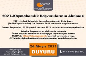 2021-Kaymakam Adaylığı Giriş Sınavı başvuruları başladı