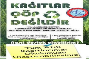 Atık kâğıtlarınızı okula ulaştırabilirsiniz