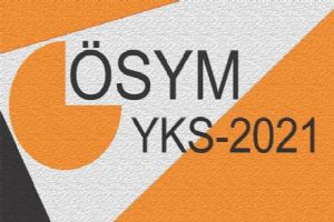 2021-YKS Yerleştirme sonuçları açıklandı