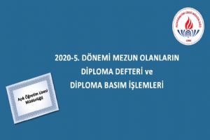 Açık Öğretim Lisesi 2020-5. Dönem diploma iş ve işlemleri