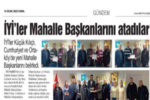 İYİ’ler Mahalle Başkanlarını atadılar