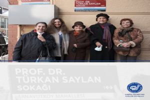 “Prof. Dr. Türkan Saylan, Türk halkının kalbinde yaşıyor”