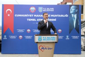 Yılmaz: Silivri’deki muhtarlık binalarımızı iyileştireceğiz