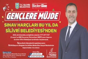 Sınav harçları bu yıl da Silivri Belediyesinden