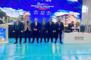250 bin Sosyal Konut Projesi Kura Çekimi yapıldı