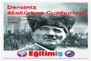 “Dersimiz Atatürk ve Cumhuriyet”