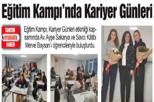 Eğitim Kampı’nda Kariyer Günleri
