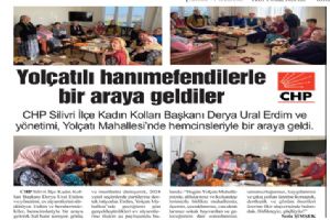 Yolçatılı hanımefendilerle bir araya geldiler