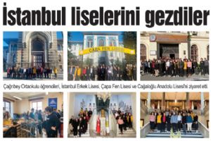 İstanbul liselerini gezdiler