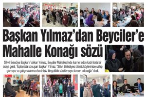 Başkan Yılmaz’dan Beyciler’e Mahalle Konağı sözü