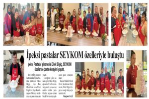 İpeksi pastalar SEYKOM özelleriyle buluştu