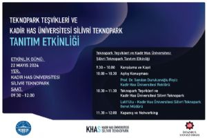Teknopark Teşvikleri ve Kadir Has Üniversitesi  Silivri Teknopark tanıtımı