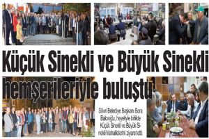 Küçük Sinekli ve Büyük Sinekli hemşerileriyle buluştu