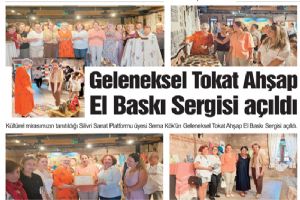 Geleneksel Tokat Ahşap El Baskı Sergisi açıldı