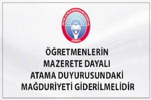 “Öğretmenlerin mağduriyeti giderilmeli”