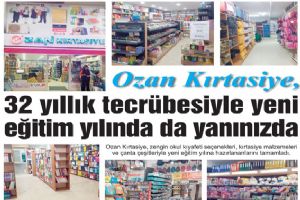 32 yıllık tecrübesiyle yeni eğitim yılında da yanınızda