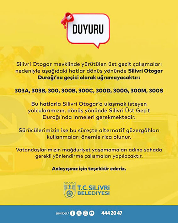 Silivri Otogar Durağı’na geçici ulaşım kısıtlaması