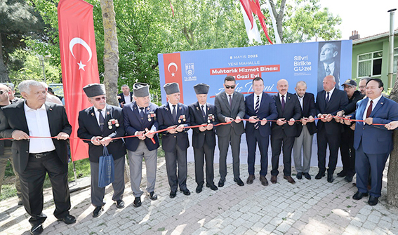 Silivri Yeni Mahalle’de Muhtarlık Hizmet Binası ve Gazi Evi açıldı