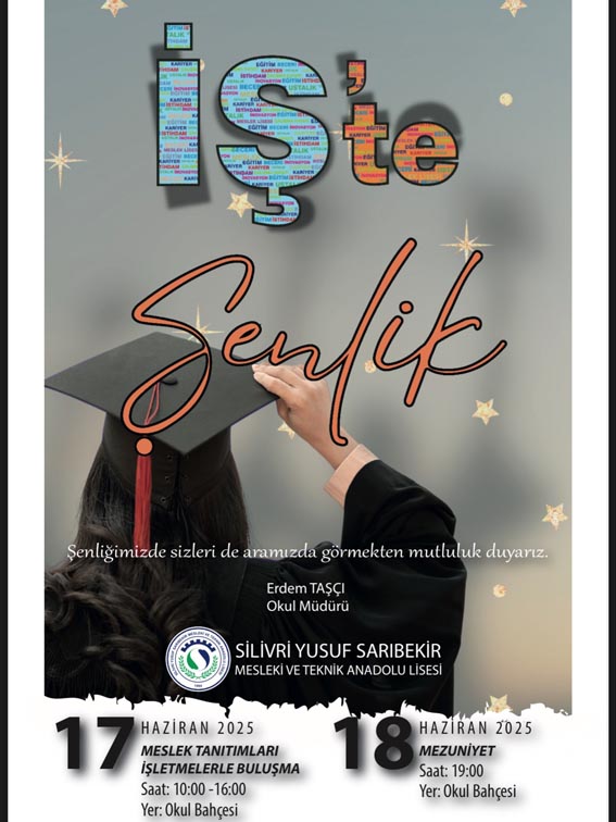 Silivri Yusuf Sarıbekir Lisesi’nden hem şenlik hem mezuniyet daveti