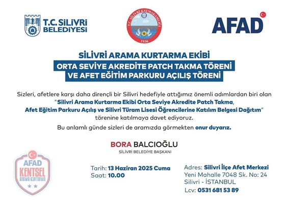 Silivri Arama Kurtarma Ekibi Patch Takma ve Afet Eğitim Parkuru Açılış Töreni gerçekleşecek