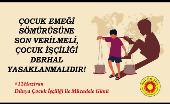 Silivri Eğitim Sen'den 12 Haziran Çocuk İşçiliğiyle Mücadele Günü mesajı