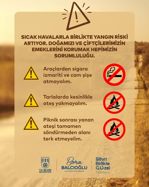 Silivri Belediyesinden yangın uyarısı: 'Doğamızı ve emeği koruyalım'