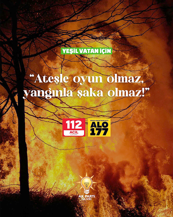 Silivri AK Parti İlçe Başkanlığı’ndan orman yangınlarına karşı uyarı: “Yeşil vatanımıza sahip çıkalım”