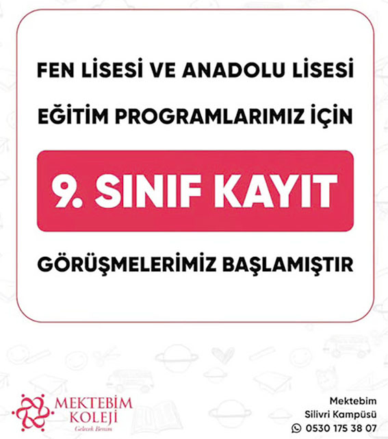 Silivri Mektebim Koleji Kampüsü’nde 9. sınıf kayıtları başladı