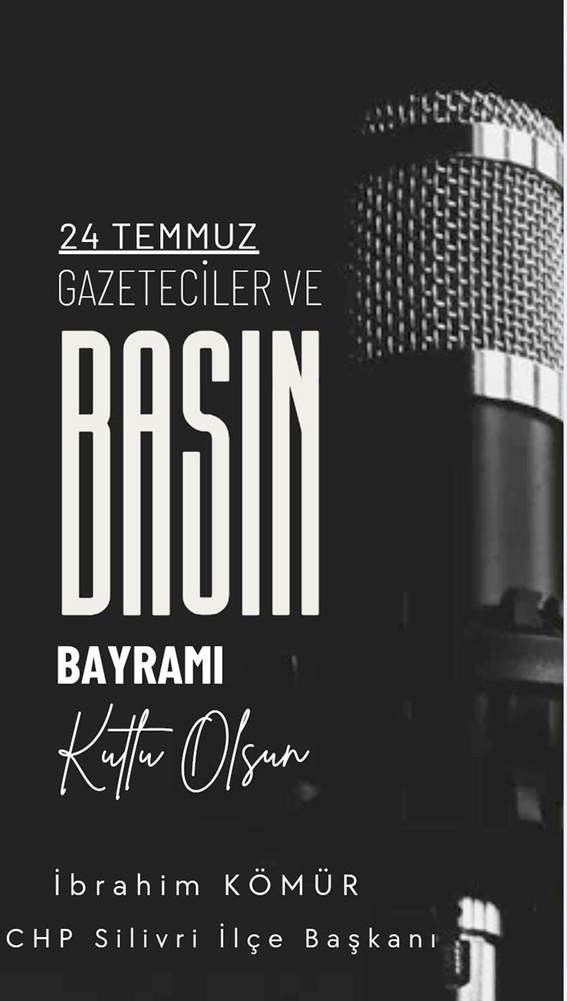 Silivri CHP İlçe Başkanı Kömür: Basın özgürlüğü yolunda, halkın sesi olmaya devam!