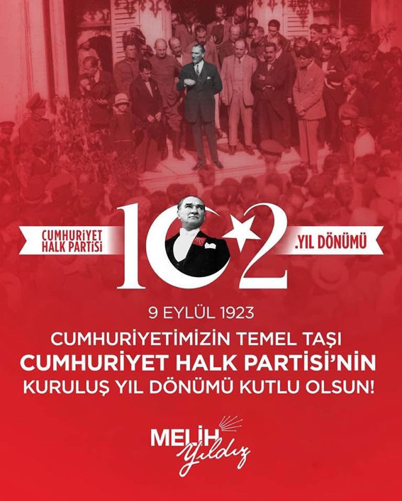 Melih Yıldız’dan CHP’nin 102. kuruluş yıl dönümü mesajı
