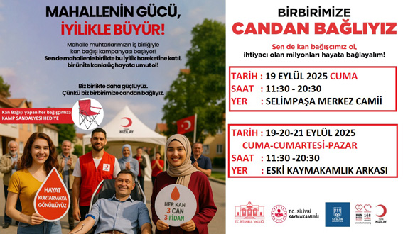 Silivri merkezde ve Selimpaşa Mahallesi'nde Kan Bağışı düzenlenecek