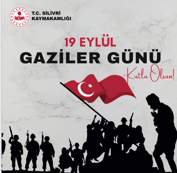 Silivri’de 19 Eylül Gaziler Günü Töreni düzenlenecek