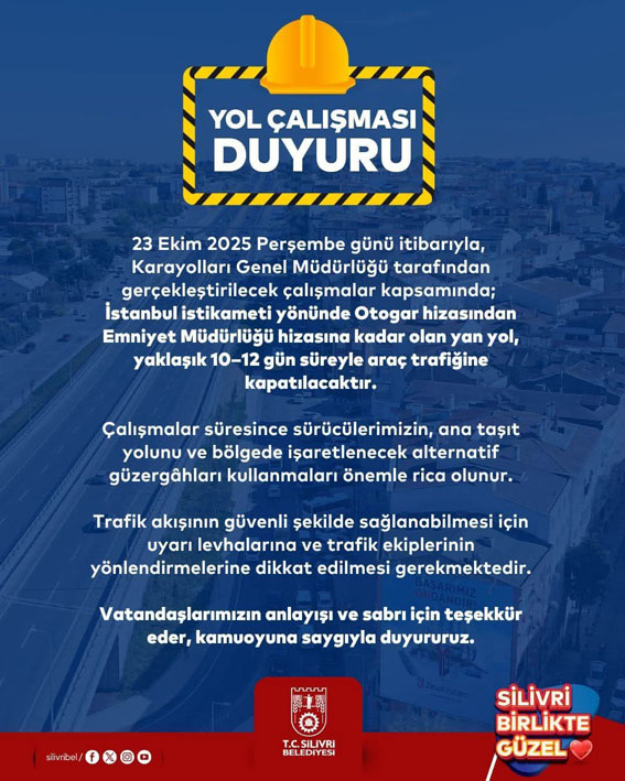 Silivri'de yol çalışması duyurusu