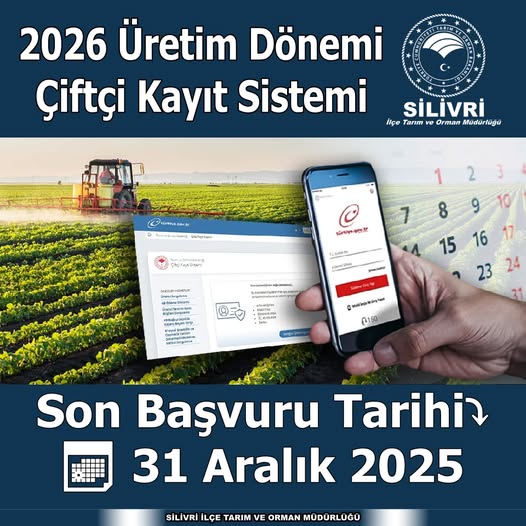 Silivri İlçe Tarım Müdürlüğü: ÇKS Kayıt Yenilemede son tarih 31 Aralık 2025!