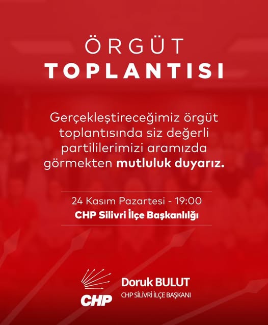 Silivri CHP Örgüt Toplantısı için hazırlık tamam – partililere davet