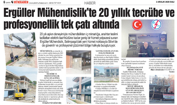 Ergüller Mühendislik’te 20 yıllık tecrübe ve profesyonellik tek çatı altında