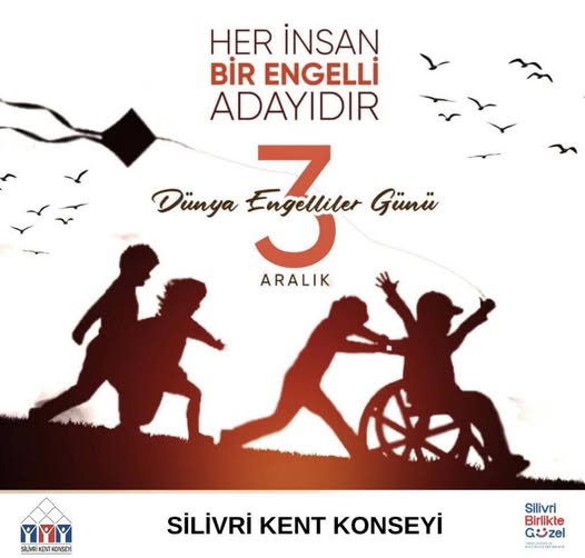 Silivri Kent Konseyi’nden 3 Aralık Dünya Engelliler Günü mesajı