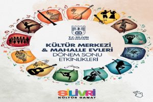 Silivri Belediyesi’nden Kültür Dolu Bir Hafta: Dönem sonu etkinlikleri başlıyor