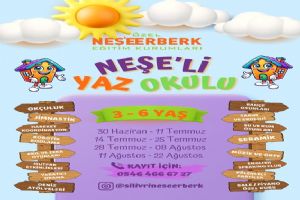 Neşe’li Yaz Okulu kapılarını açıyor